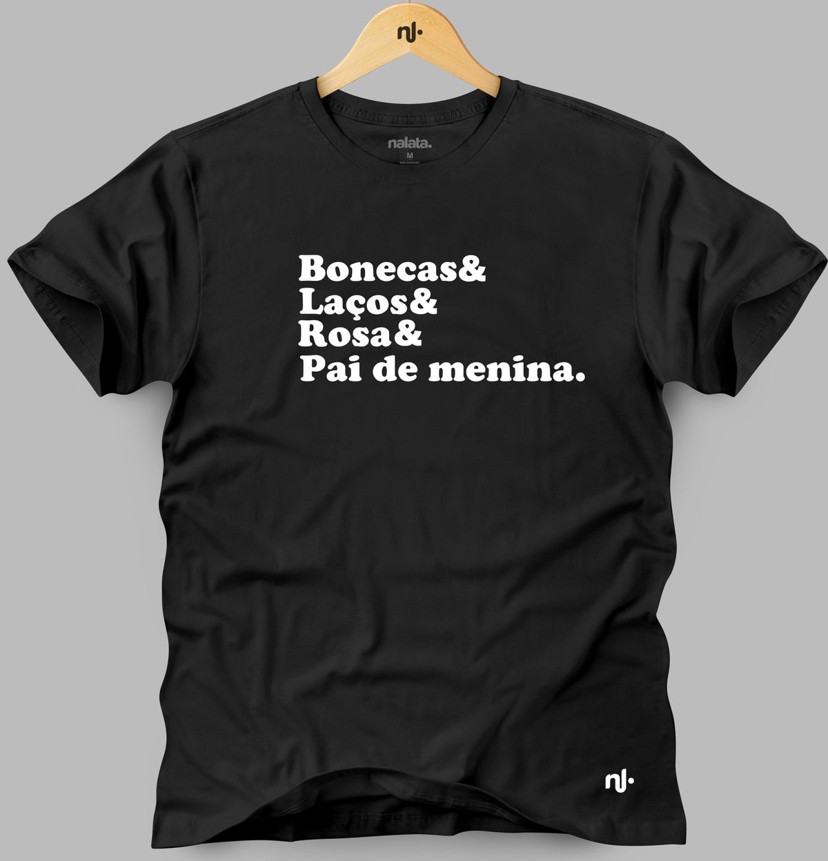 Camiseta Masculina -Pai de Menina