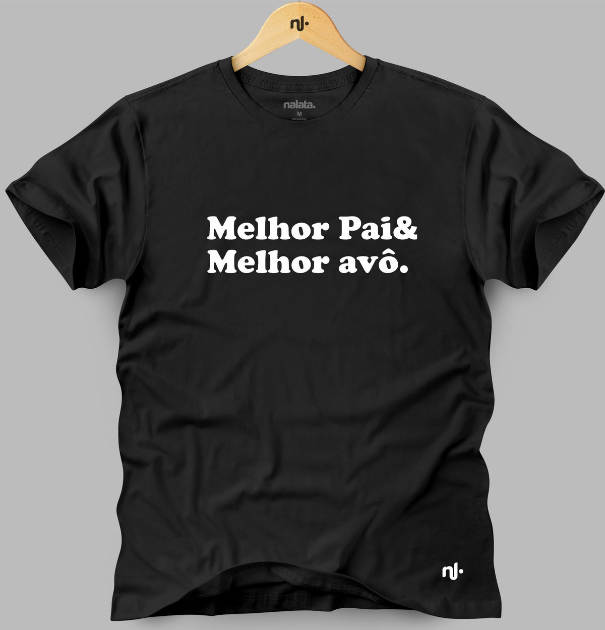 Camiseta Masculina - Melhor Pai& Melhor avô.