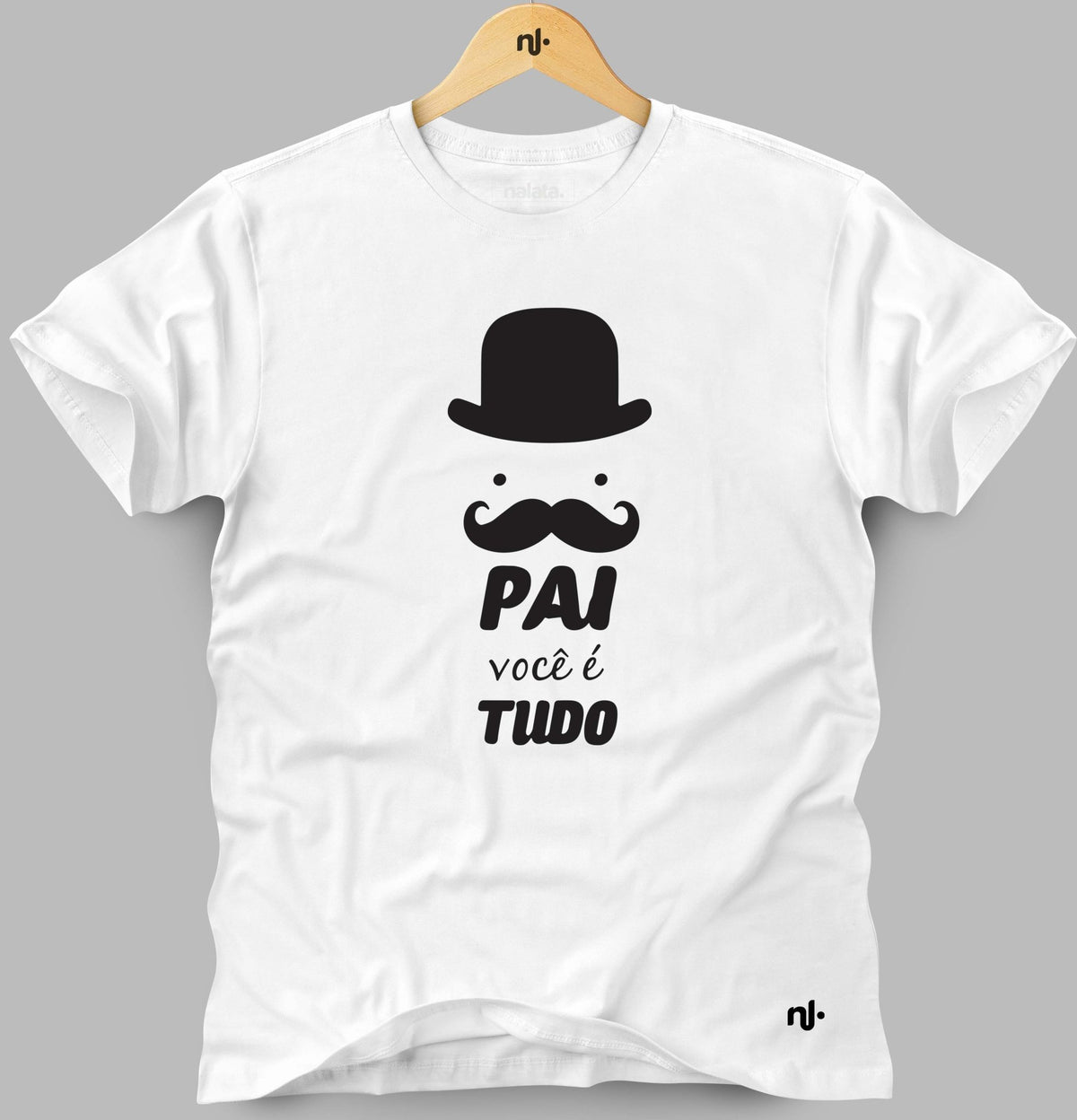 Camiseta Masculina - Pai, você é tudo