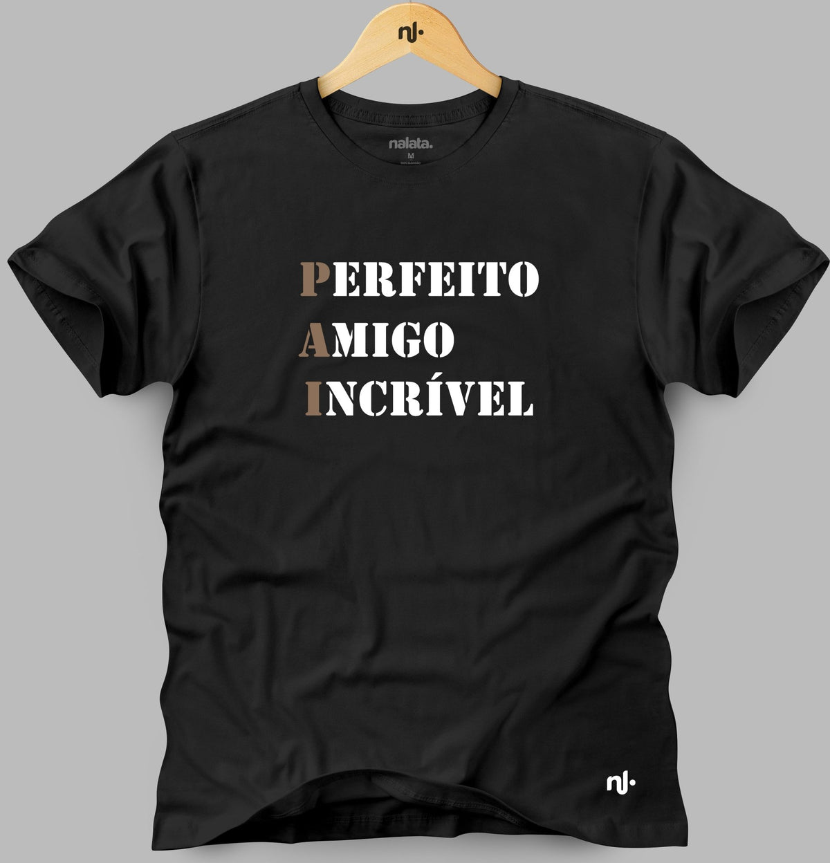 Camiseta Masculina - Pai /  Perfeito, Amigo, Incrível.