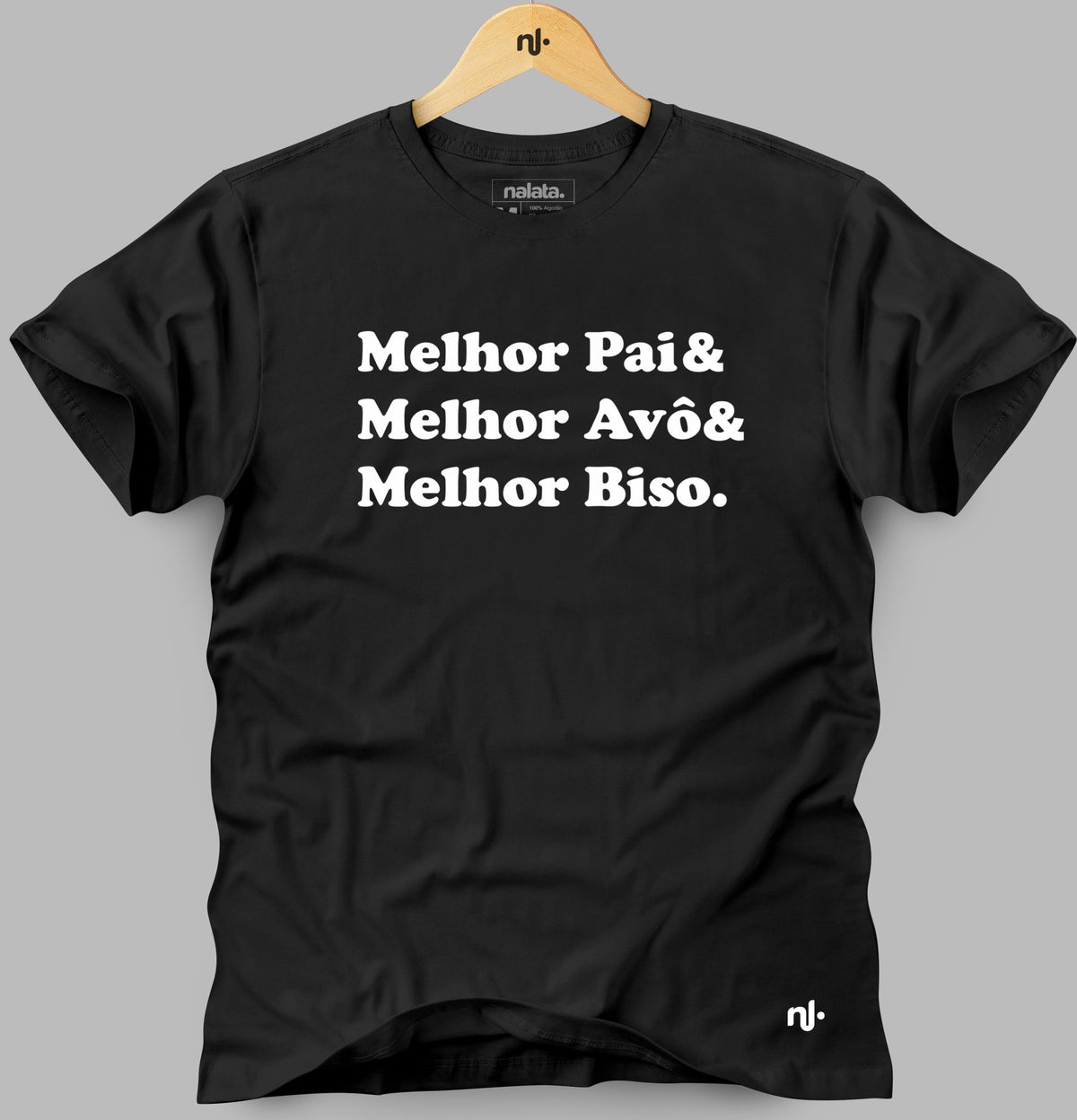 Camiseta Masculina - Melhor Pai& Melhor avô & Melhor Biso