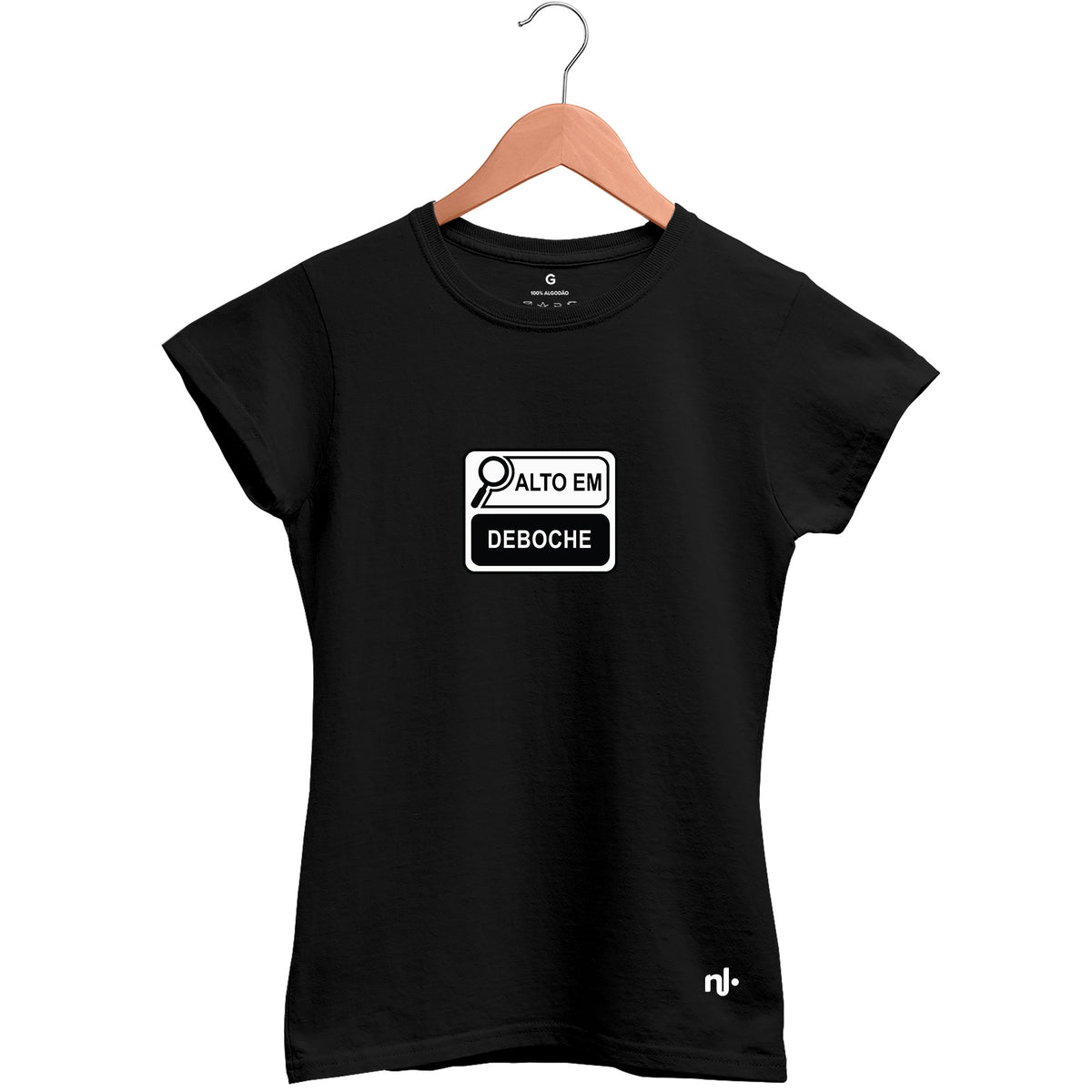 Camiseta Feminina Babylook Alto em Deboche