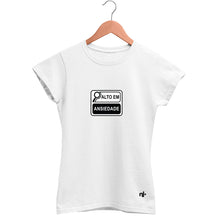 Camiseta Feminina Babylook Alto em Ansiedade