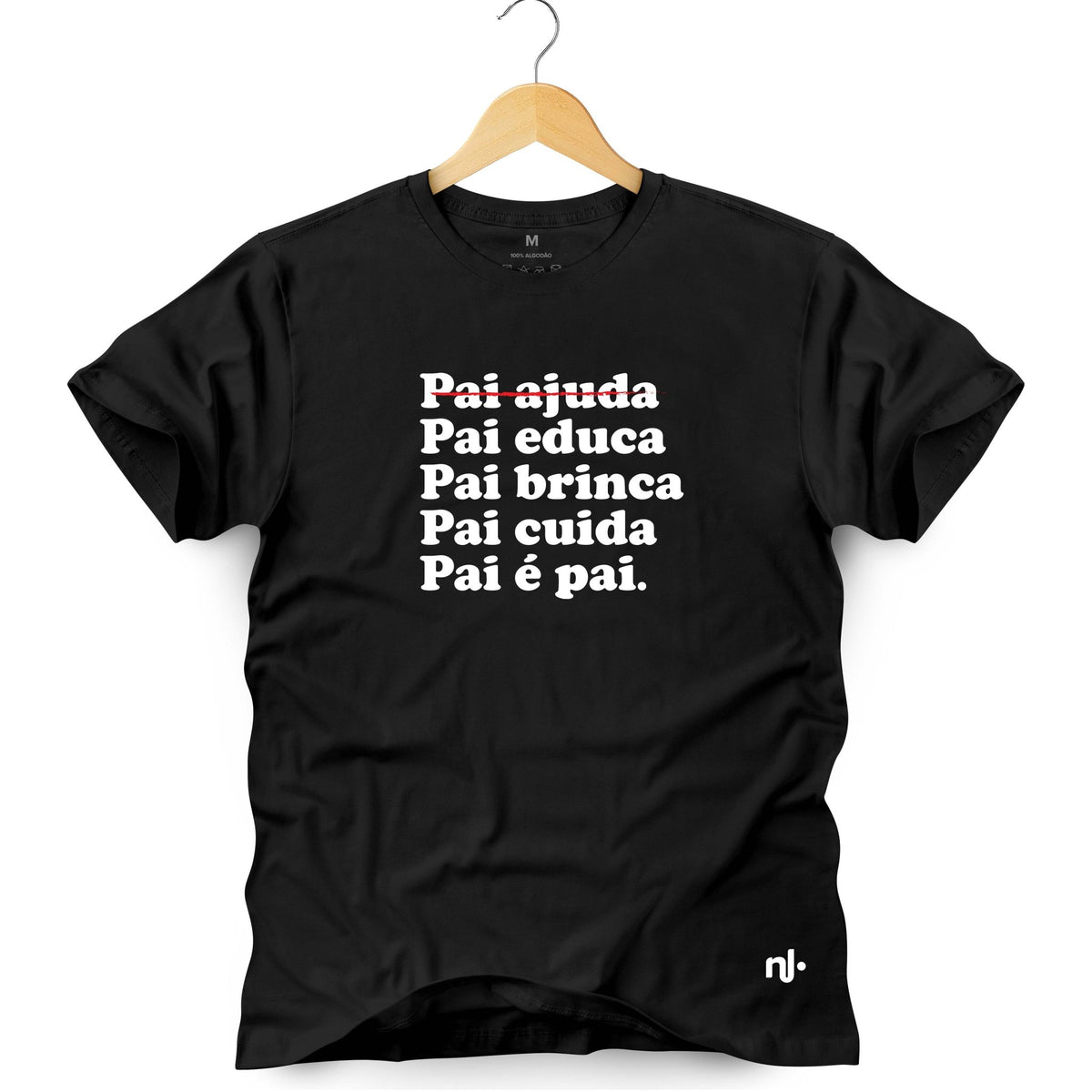 Camiseta Masculina - Pai é Pai