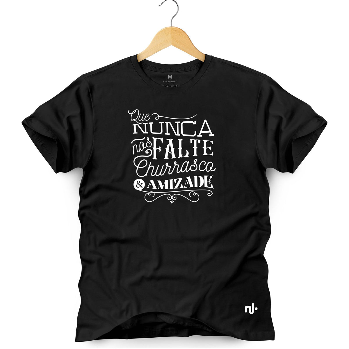 Camiseta Masculina - Que Nunca Nos Falte